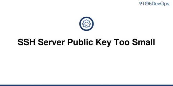 ssh server public key too small terbaru